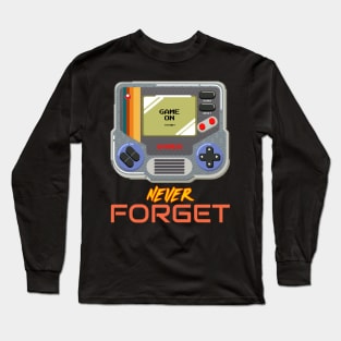 Never Forget Handheld Retro Vintage 70s 80s 90s 2000s Long Sleeve T-Shirt